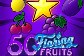 50 Flaring Fruits