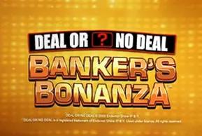 Deal or No Deal Banker's Bonanza