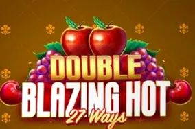 Double Blazing Hot 27 Ways